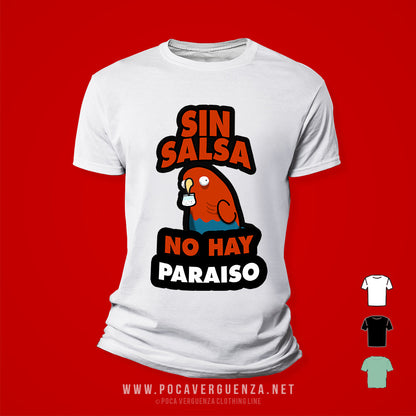 Sin salsa no hay paraiso pocaverguenzapr Camisetas (4574870732890)
